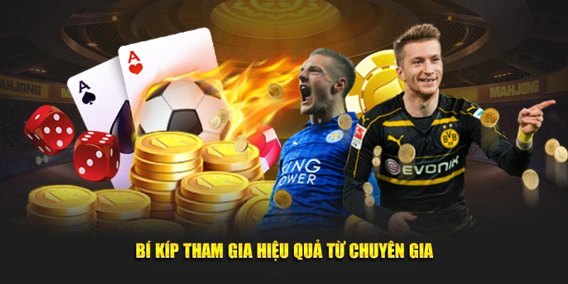 Bí kíp tham gia hiệu quả từ chuyên gia