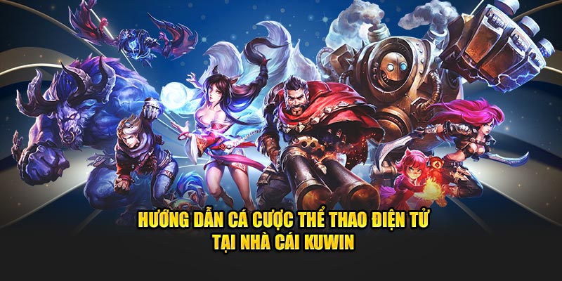 Hướng Dẫn Cá Cược Thể Thao Điện Tử